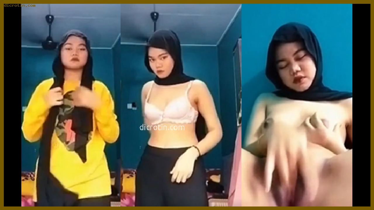 Cewek Jilbab Tembem VCS Colmek Lepas Baju Satu Satu