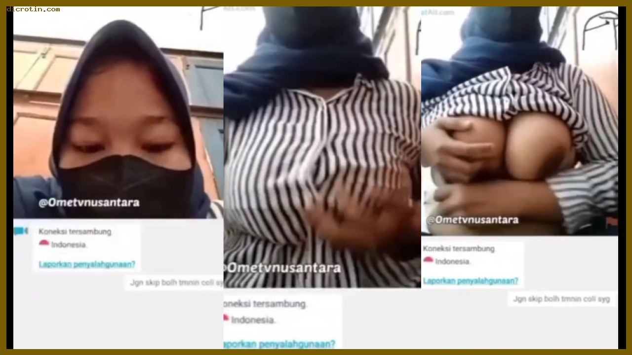 Ometv Ketemu Cewe Hijab Chubby Pap Nenen Tobrut