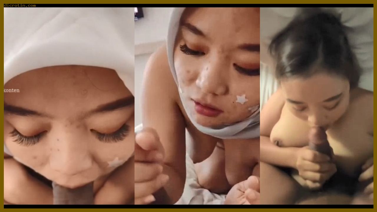 Skandal Ngewe Dilla Hijab Hyper Suka Titit Gede