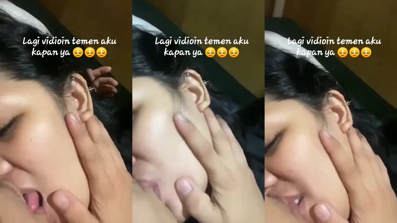 Cewek nya bilang udah yang lama banget abis bibirku