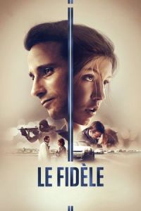Poster Racer and the Jailbird (Le Fidele)