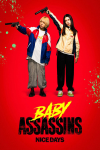 Poster Baby Assassins: Nice Days