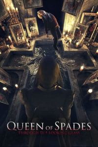 Poster Queen of Spades: Through the Looking Glass (Pikovaya dama. Zazerkale)