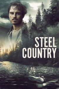 Poster A Dark Place (Steel Country)