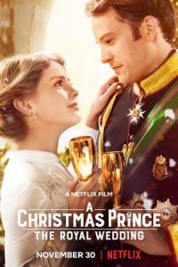 Poster A Christmas Prince: The Royal Wedding