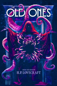 Poster H. P. Lovecraft’s the Old Ones