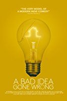 Poster A Bad Idea Gone Wrong