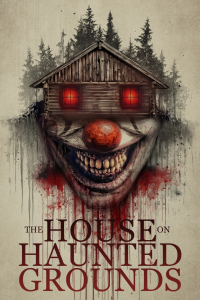 Poster The House on Haunted Grounds