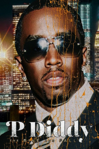 Poster P Diddy: The Rise and Fall