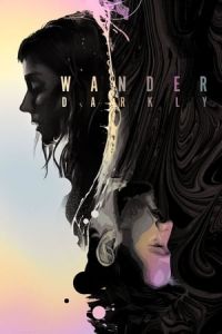 Poster Wander Darkly