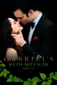 Poster Gabriel’s Redemption: Part Three