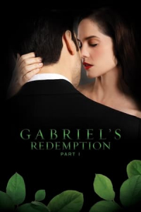 Poster Gabriel’s Redemption: Part One