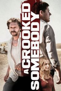 Poster A Crooked Somebody