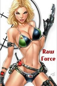 Raw Force