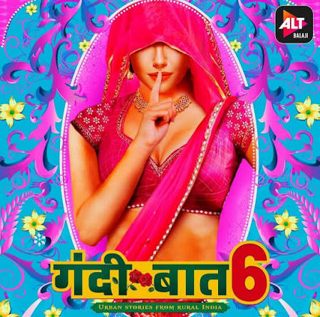Gandii Baat S6