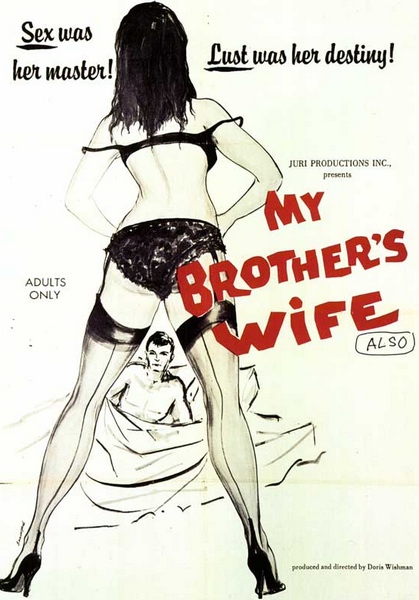 My Brothers Wife