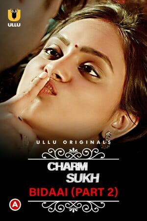 Bidaai – Charmsukh Part 2