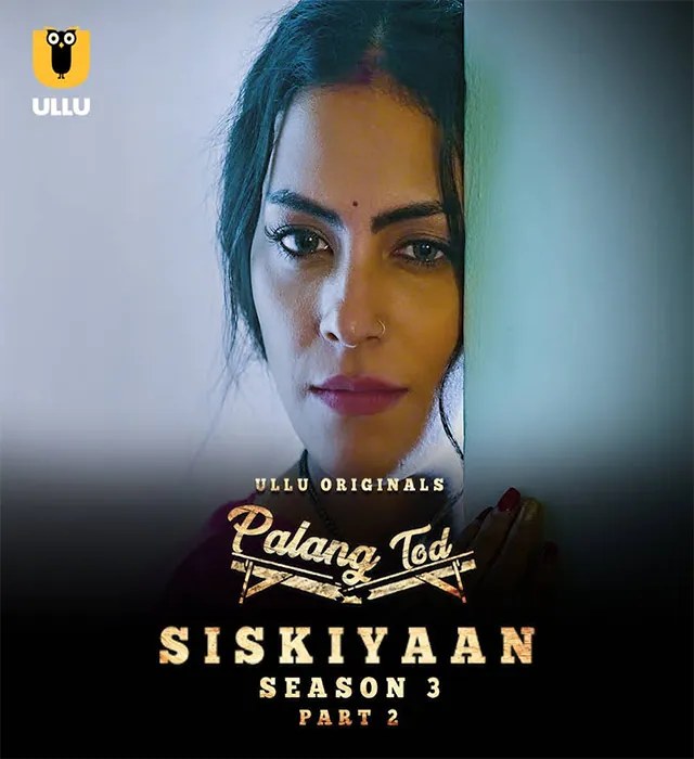 Siskiyaan – Palang Tod S3 – Part 2