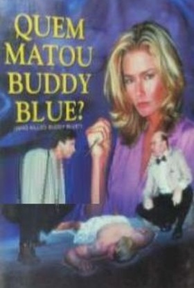 Who Killed Buddy Blue?