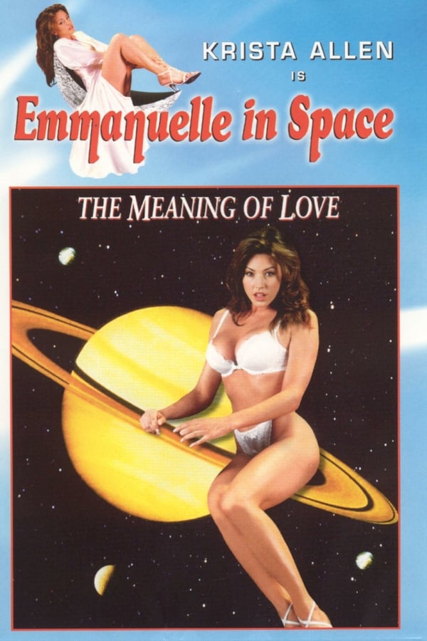 Emmanuelle In Space VII – The Meaning Of Love