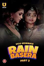 Rain Basera – S1 Part 3