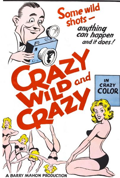 Crazy Wild and Crazy