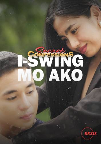 Secret Confessions : I-Swing Mo Ako Episode 3