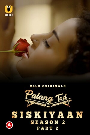 Siskiyaan – Palang Tod S2 – Part 2