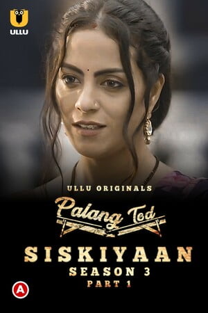 Siskiyaan – Palang Tod S3 – Part 1