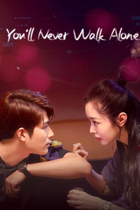 Poster drakor You’ll Never Walk Alone