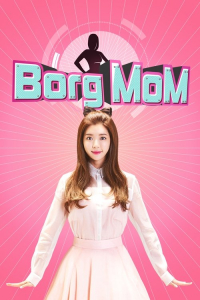 Poster drakor Borg Mom