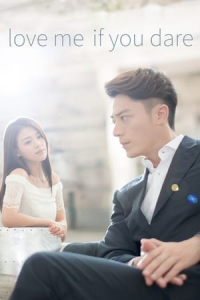 Poster drakor Love Me If You Dare (Ta lai le qing bi yan)
