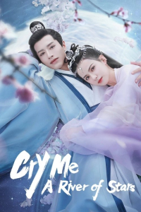 Poster drakor Cry Me A River of Stars