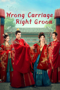 Poster drakor Wrong Carriage Right Groom