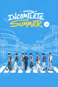 Poster drakor Incomplete Summer