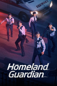 Poster drakor Homeland Guardian
