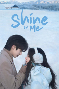 Poster drakor Shine On Me