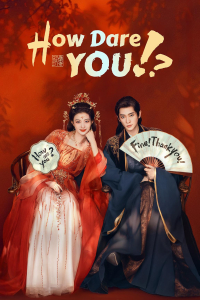 Poster drakor How Dare You!?