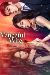 Poster drakor Vengeful Wife
