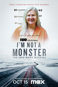 Poster I Am Not a Monster: The Lois Riess Murders
