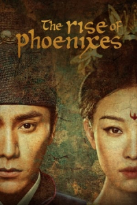 Poster drakor The Rise of Phoenixes (Tian sheng chang ge)