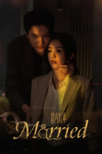 Poster drakor Married aka Hun nei Hun wai