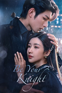 Poster drakor Be Your Knight