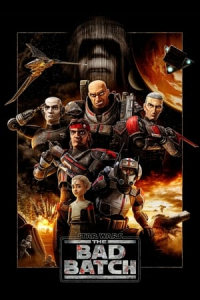 Poster drakor Star Wars: The Bad Batch