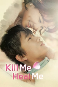 Kill Me, Heal Me (Kilmi, hilmi)