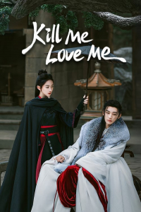 Poster drakor Kill Me Love Me