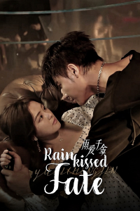 Poster drakor Rainkissed Fate