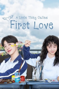 Poster drakor A Little Thing Called First Love