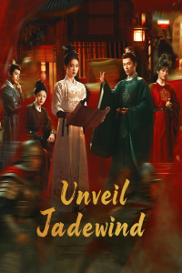 Poster drakor Unveil: Jadewind