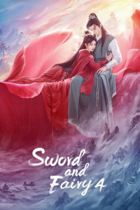 Poster drakor Sword and Fairy 4